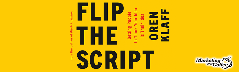 Oren Klaff's book Flip the Script