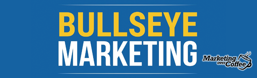 Bullseye Marketing on Marketing Over Coffee